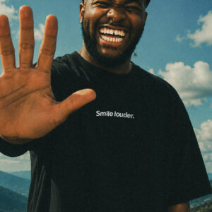 Smile louder.