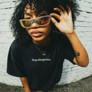 Stay Dangerous.